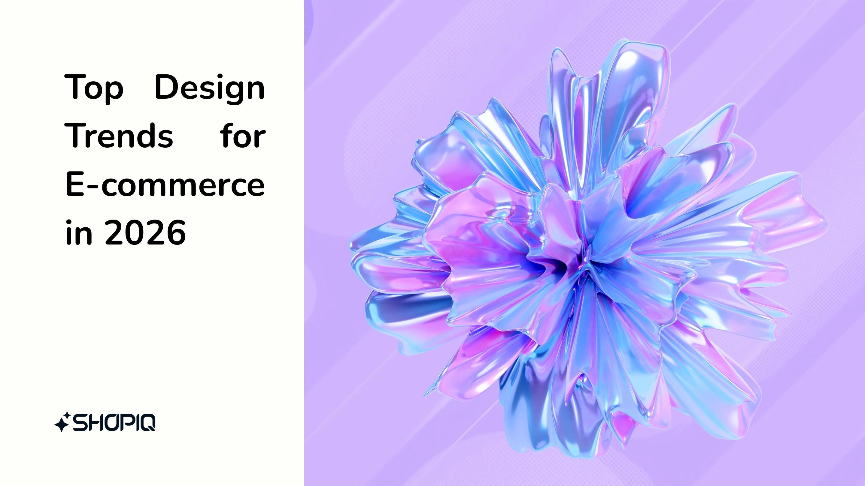 design trends e-commerce in 2026